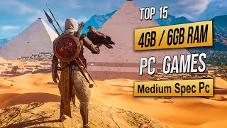 Top 15 Best Mid Spec Pc Games For 4GB RAM  6GB RAM  2GB VRAM 2024 [upl. by Else143]