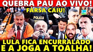 A FARSA CAIU LÁ PAU QUEBRA AO VIVO LULA FICA ENCURRALADO E JOGA A TOALHA AGORA É IMPEACHMENT [upl. by Ysteb980]