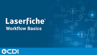 Laserfiche Workflow Basics [upl. by Nilla308]