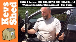 BMW 1 Series  E81 E82 E87 amp E88 E8x 2004  2013 Window Regulator Replacement  Full Guide [upl. by Gayner324]