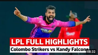 BLove Kandy vs Colombo Strikers match 7 highlights [upl. by Cosenza]