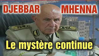 Djebbar Mhenna Le mystère continue [upl. by Aitnyc494]