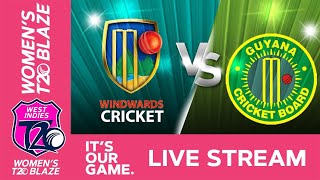 🔴 LIVE Windward Islands v Guyana  Women’s T20 Blaze [upl. by Ennael]