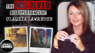 The Unsolved Disappearance Of Claudia Lawrence [upl. by Ical]