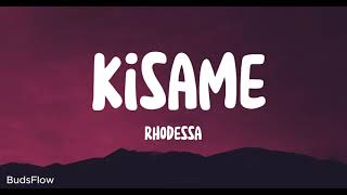 Kisame by Rhodessa lyrics [upl. by Ahsit]