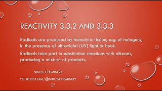 IB Chemistry SLHL  Reactivity 332 and 333  Homolytic fission and Free Radical Substitution [upl. by Halpern]