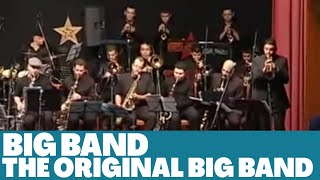 🔥 BIG BAND quotTHE ORIGINAL BIG BANDquot 🔥 [upl. by Ecinnahs517]