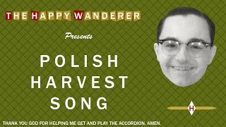 Polish Harvest Song  Plon Niesiemy  Button Accordion [upl. by Nay]