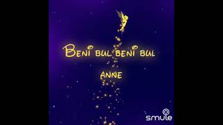 Beni bul Anne karaoke Ahmet kaya [upl. by Magnuson689]