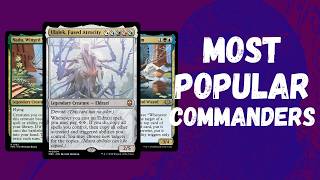 The top 10 most popular commanders of june [upl. by Ryon731]