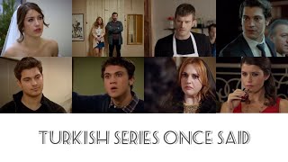 turkish series once said [upl. by Ewell757]