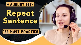 PTE Repeat Sentence  AUGUST 2024  MUST PRACTICE [upl. by Hetti]