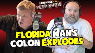 Florida Mans Colon Explodes [upl. by Tallou377]