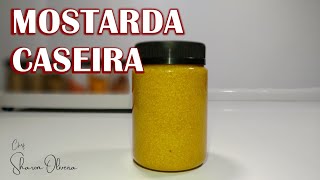 COMO FAZER MOSTARDA CASEIRA  Especial molhos [upl. by Helli]