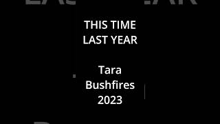 REMEMBER 2023 Bushfire Tara  Respect and Appreciation [upl. by Neros]