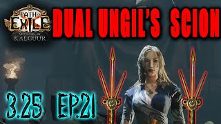 PoE 325  Ep21  Dual Ungils Elemental Hit Scion with Endgame Gear  GameWithSki [upl. by Sawyere]