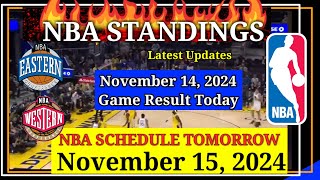 NBA STANDINGS TODAY as of November 14 2024  GAME RESULTS  NBA SCHEDULE November 15 2024 [upl. by Elin32]