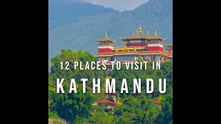 12 Places to Visit in Kathmandu Nepal  Travel Video  Travel Guide  SKY Travel [upl. by Odnanref]