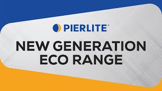 Pierlite New Generation Eco Range [upl. by Melan]