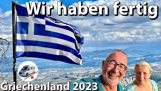 171 Schluss aus vorbei mit Griechenland 2023 Aber nicht das Ende neue Reisen und Videos folgen [upl. by Ynitsed]