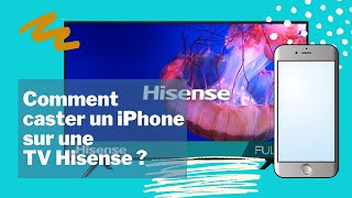 Comment caster un iPhone sur une TV Hisense [upl. by Wynny884]