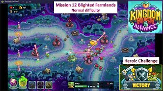 \ Kingdom Rush 5 Alliance  Mission 12 Blighted Farmlands Heroic Challenge  Normal difficulty [upl. by Cirederf]