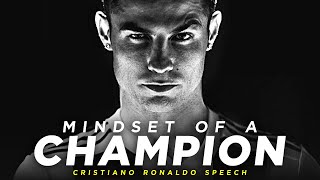 Champion Mindset  Cristiano Ronaldo Motivational Video  2021 Motivation Speech [upl. by Eejan659]