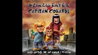 ¡¡NUEVO SINGLE LOS HIJOS DE LA CALLE  REINCIDENTES CON CAPITÁN COBARDE [upl. by Aynotahs]