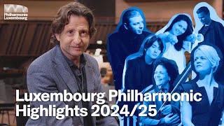 Luxembourg Philharmonic Highlights 202425 [upl. by Tanberg]