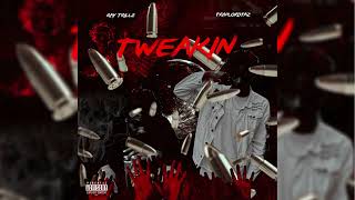 TrapLordTaz x Ray Trillz  Tweakin Official Audio [upl. by Ham63]