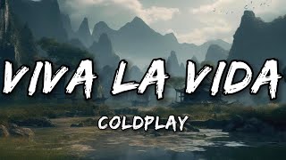 Coldplay  Viva La Vida Lyrics [upl. by Upshaw]