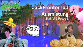 JackFronterTod Ausmistung Staffel 1 Folge 1  Featuring thehallofshame [upl. by Buerger]