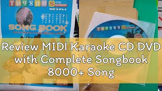 Review MIDI Karaoke CD DVD with Complete Songbook 8000 Songs Platinum [upl. by Ahsata]