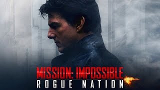 Mission Impossible Rogue Nation Soundtrack End Theme By Joe Kraemer [upl. by Yenolem]