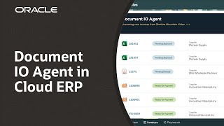 Document IO Agent in Oracle Fusion Cloud ERP Demo [upl. by Donata107]