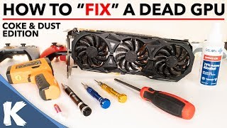 How To Fix A Dead GPU  Graphics Card Using A Heat Gun  Coke amp Dust Edition [upl. by Amaty722]