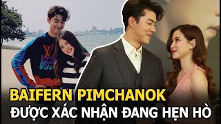 Baifern Pimchanok  Nine Naphat được xác nhận đang hẹn hò [upl. by Einnalem237]