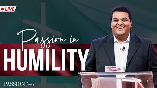 PASSION IN HUMILITY  Bethel AG Church  Rev Johnson V  3rd March 2024  800 am IST [upl. by Olette]