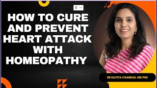 How to Cure and Prevent Treatment Heart Attack with Homeopathy in Hindi  Dr Kavita Chandak MD PHD [upl. by Sonitnatsnoc]