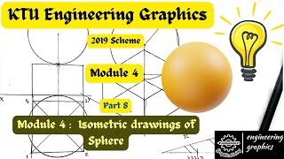 KTU Engineering Graphics Module 4 Part 8 Isometric drawings of Sphere and combination of Solids [upl. by Sacci]