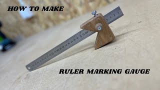 How To Make Unique Ruler Marking Gauge  DIY Ruler Marking Gauge [upl. by Dimphia]