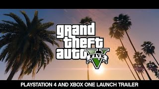 GTA 5  Official PS4 and Xbox One Launch Trailer [upl. by Ocirnor]