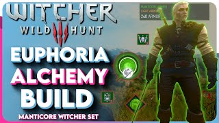 Witcher 3 Euphoria ALCHEMY Build  Manticore Alchemy Build Witcher 3 Next Gen Build [upl. by Thomas]