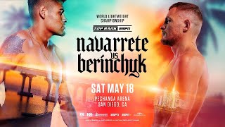 E Navarrete vs D Berinchyk LIVE Full Fight Blow by Blow Commentary [upl. by Ymeon]