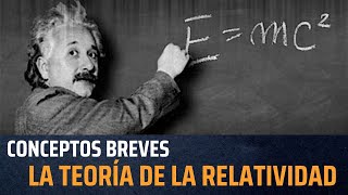 Conceptos Breves La teoría de la Relatividad  Aprende qué es en solo 1 minuto [upl. by Aehc]