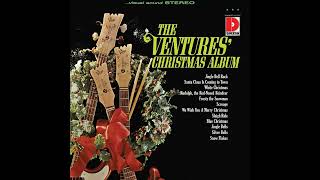 The Ventures Christmas Album  1965 [upl. by Wieche]