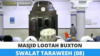 SWALAT TARAWEEH 08 MASJID LOOTAH BUXTON [upl. by Kohsa]