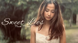 Sweet Lies by Thae Thae [upl. by Elie]