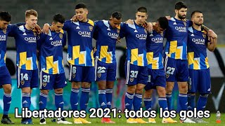 Todos los goles de Boca en la Copa Libertadores 2021 [upl. by Xaviera]