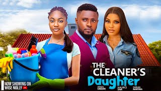 BEST NOLLYWOOD MOVIE OF ALL TIMES quotTHE CLEANERS DAUGHTERquot  MAURICE SAM ANGEL UNIGWE SARIAN MARTIN [upl. by Airotcivairam]